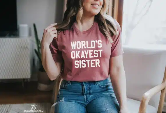 Sister Shirt